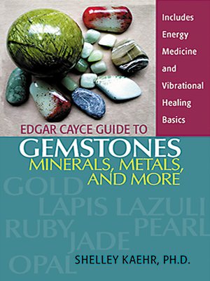 cover image of Edgar Cayce Guide to Gemstones, Minerals, Metals, and More